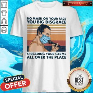 Pro Freddie Mercury No Mask On Your Face You Big Disgrace Spreading Your Germs All Over The Place Vintage Shirt