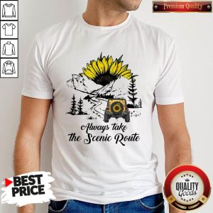 Important Sunflower Always Take The Scenic Route Shirt
