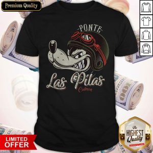 Maybe Ponte Las Pilas Cabron Shirt