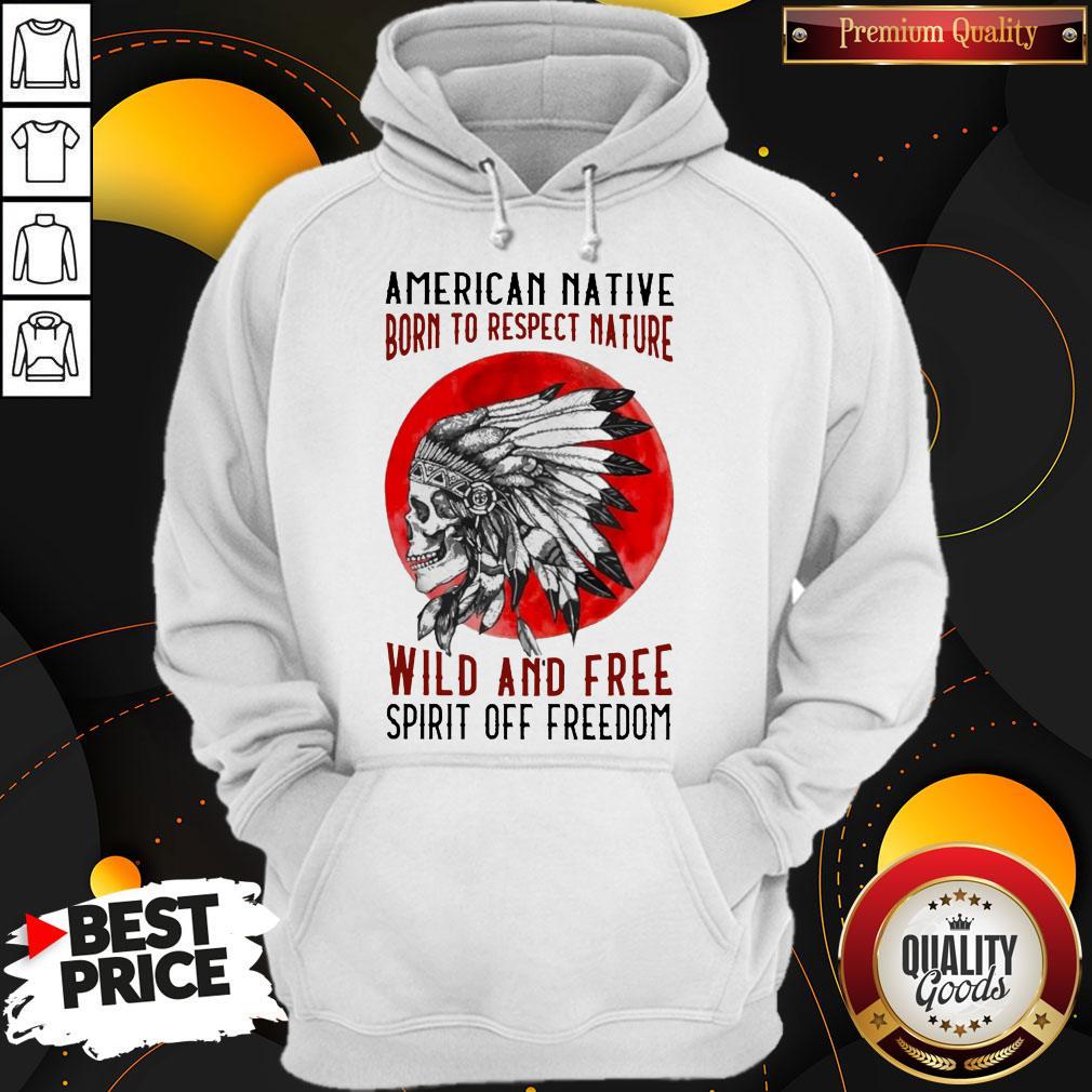american-native-born-to-respect-nature-wild-and-free-spirit-of-freedom-blood-moon-hoodie.jpg