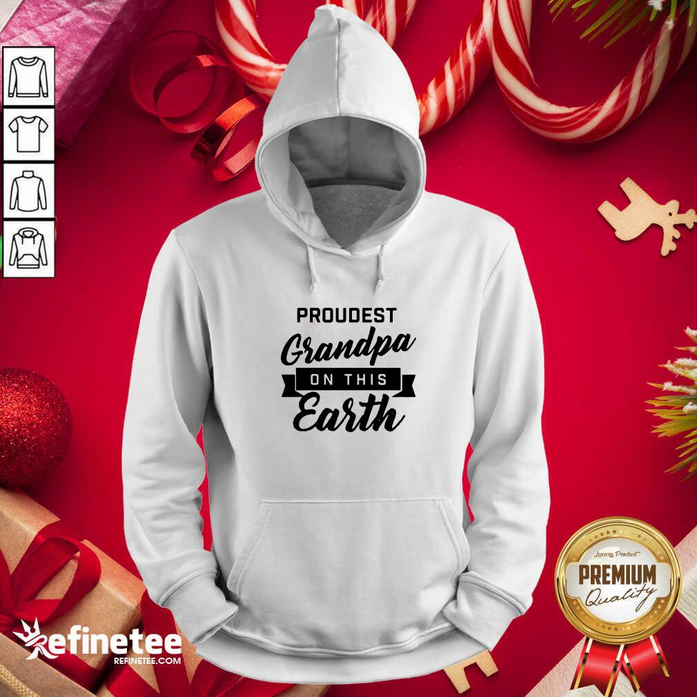 Attractive Proudest Grandpa On This Earth Shirt