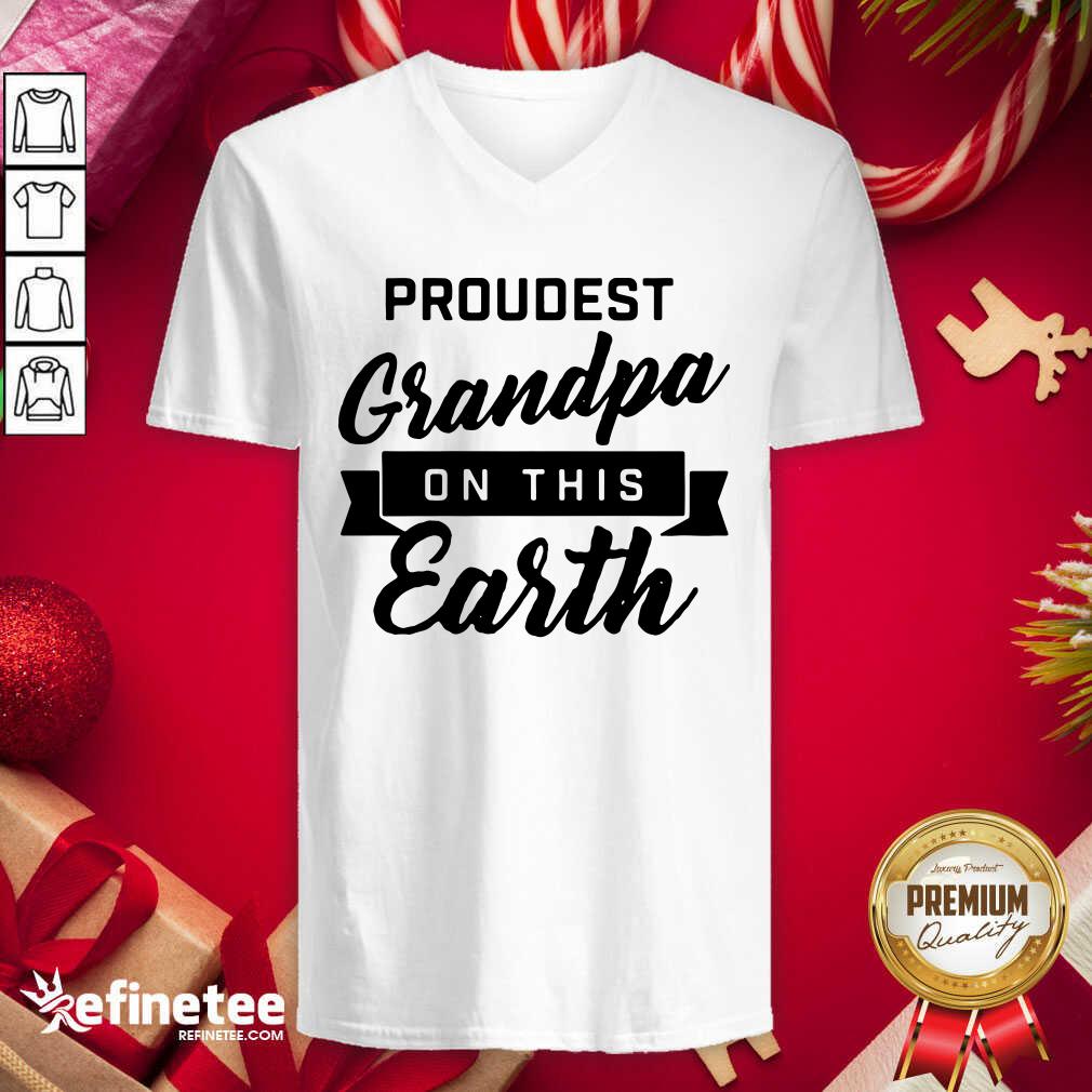 Attractive Proudest Grandpa On This Earth Shirt