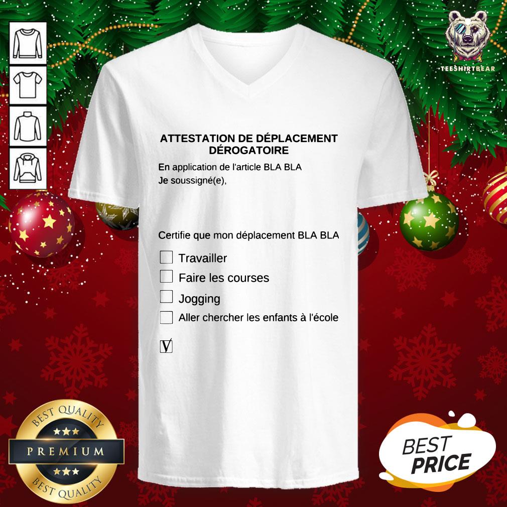 Awesome Attestation De Déplacement Dérogatoire Shirt