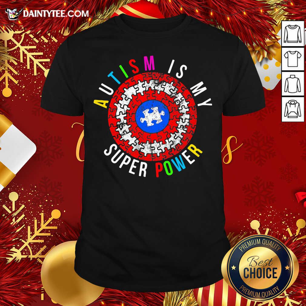 Awesome Autism Is My Super Power Captian Shield Shirt