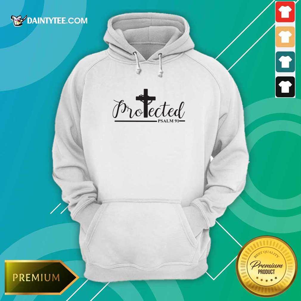 Awesome Cross Jesus Protected Psalm 91 Shirt