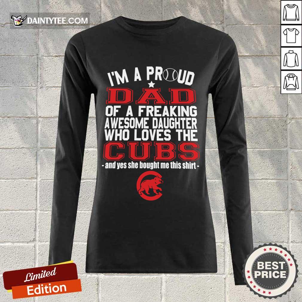 Awesome Im A Proud Dad Chicago Cubs 2021 Shirt