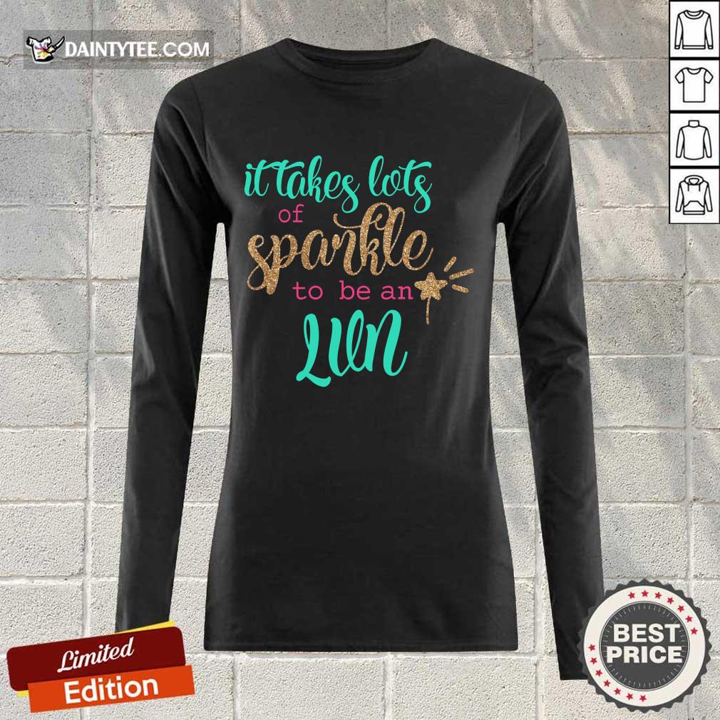 Awesome It Takes Lots Of Sparkle To Be An LVN Shirt