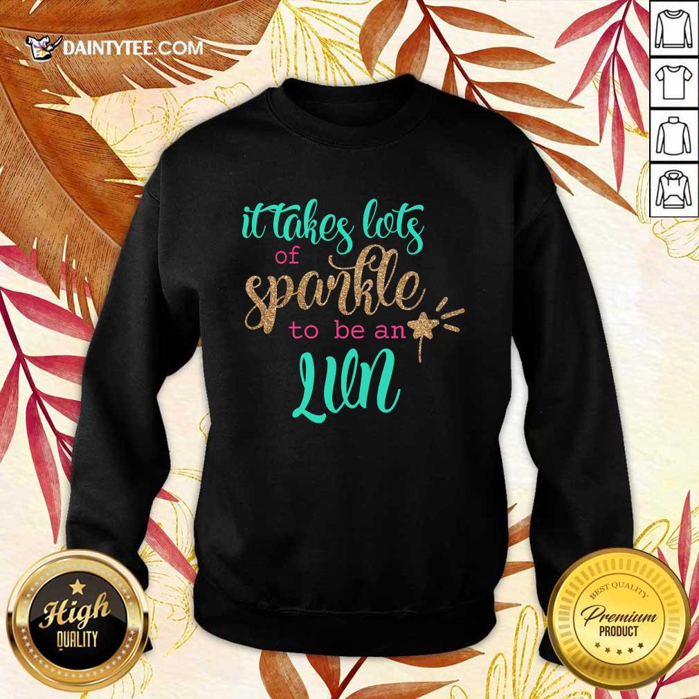 Awesome It Takes Lots Of Sparkle To Be An LVN Shirt