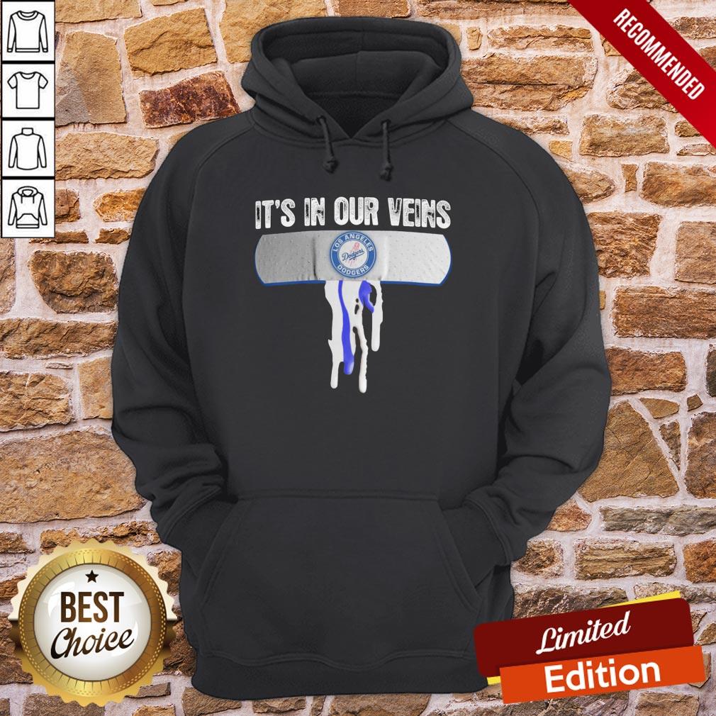 Awesome It's In Our Veins Los Angeles Dodgers Shirt