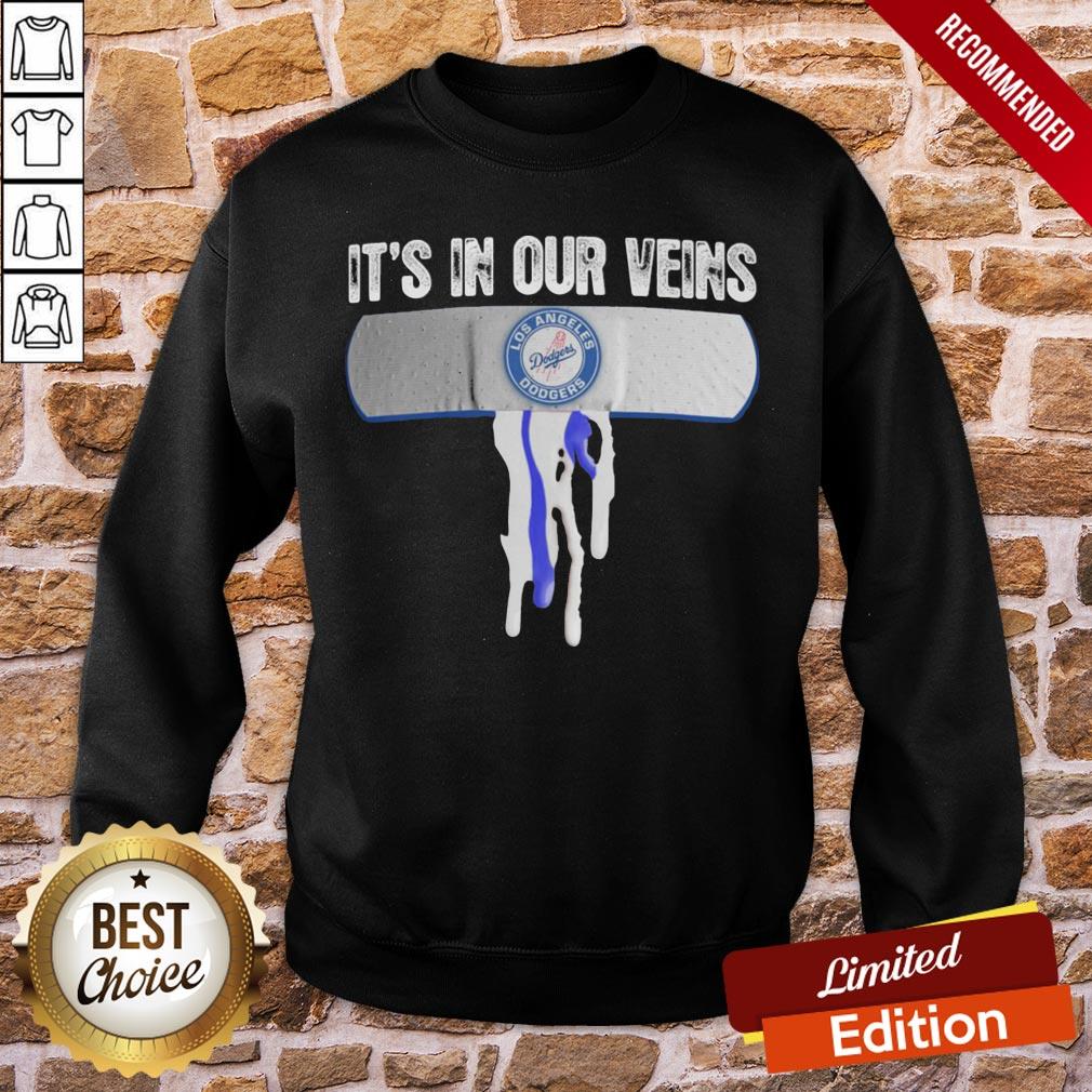 Awesome It's In Our Veins Los Angeles Dodgers Shirt