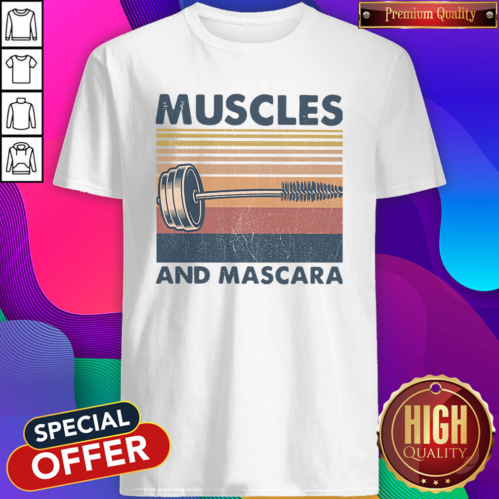 Awesome Muscles And Mascara Vintage Shirt
