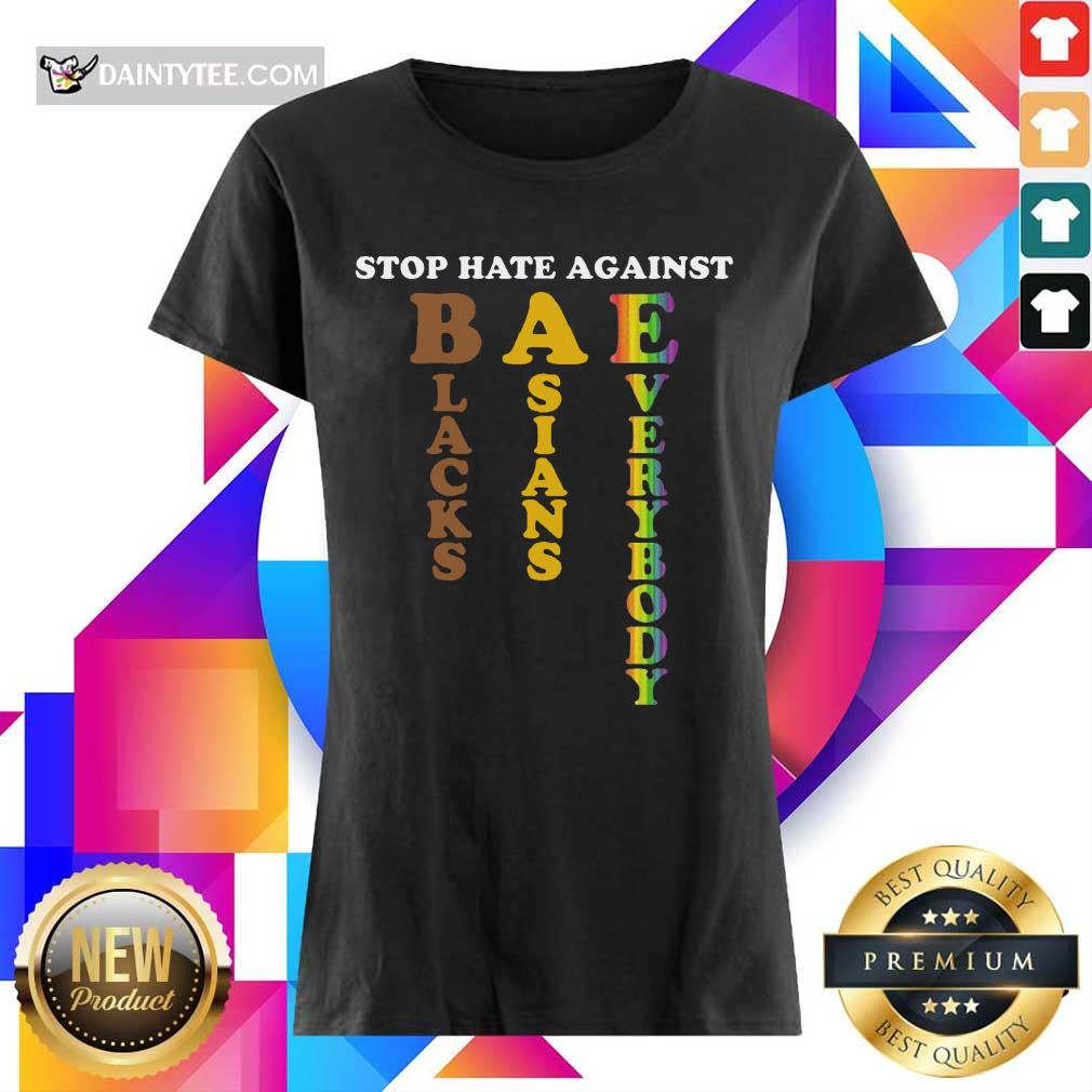 Awesome Stop Hate Against Blacks Asians Everybody Shirt