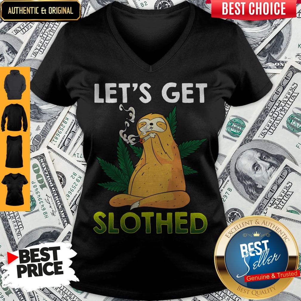 Awesome Weed Let's Get Slothed Shirt