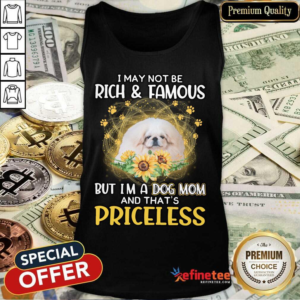 awesome-white-pekingese-i-may-not-be-rich-and-famous-but-itank-top.jpg
