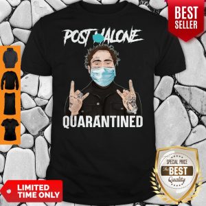 Funny Post Malone Face Mask Quarantined Shirt