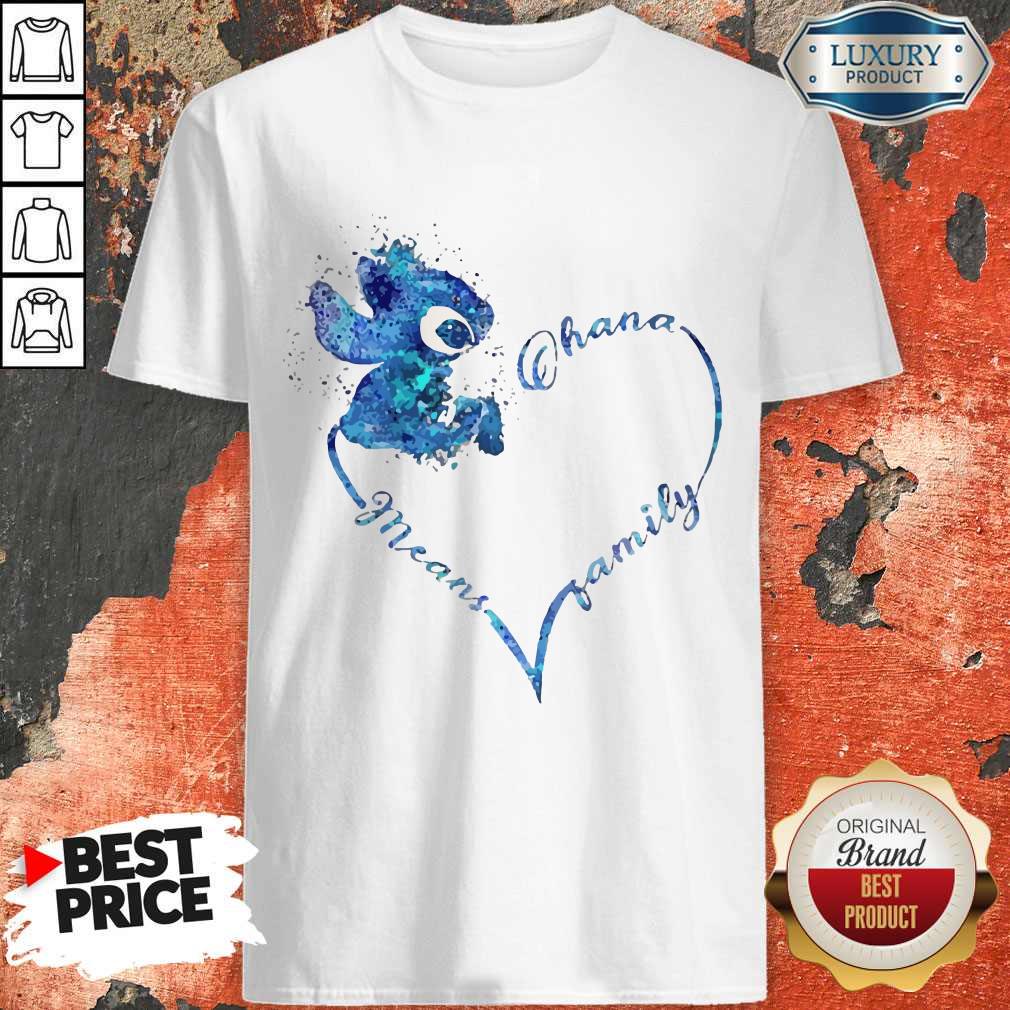 Beautiful Stitch Ohana Means Family Very Happy Shirt
