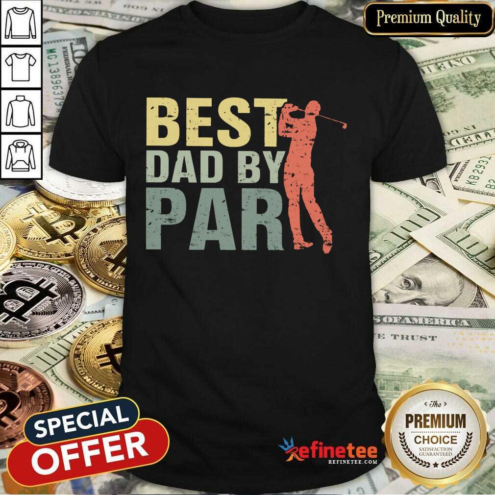 Best Dad By Par Golf Vintage Shirt