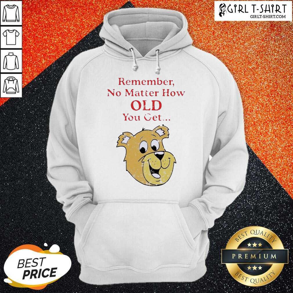 Better Scooby Doo Remember No Matter How Old You Get Shirt