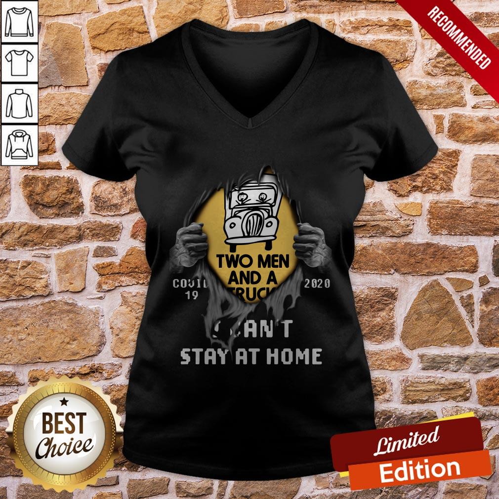 Blood Inside Me Two Men And A Truck Covid 19 2020 I Can’t Stay At Home Shirt