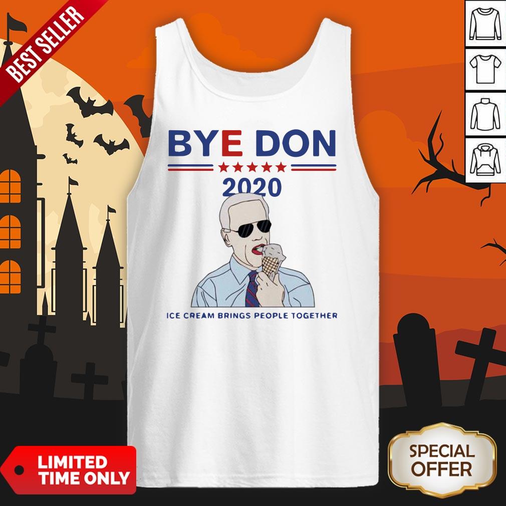 Byedon 2020 Ice Cream Brings People Together Shirt