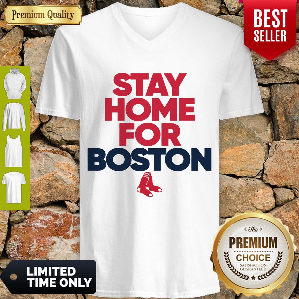Funny Stay Home For Boston Red Sox Shirt