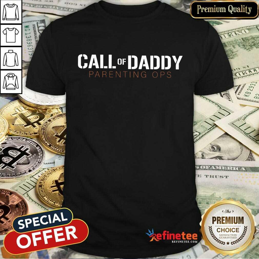 Call Of Daddy Parenting Ops Shirt