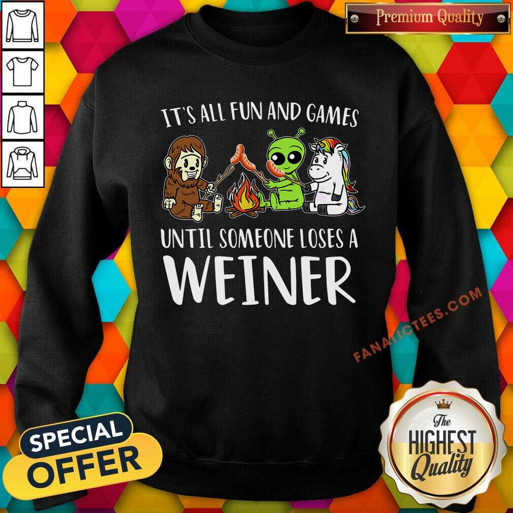 Camping It's All Fun And Games Weiner Shirt
