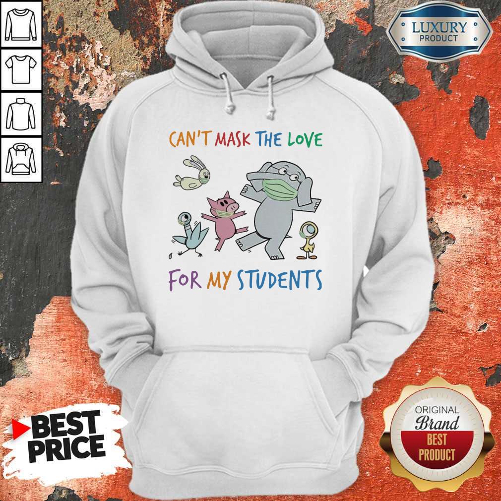 Can’t Mask The Love For My Students Elephant Wear Mask Shirt