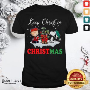 Snoopy And Charlie Brown Keep Christ In Christmas 2020 Shirt