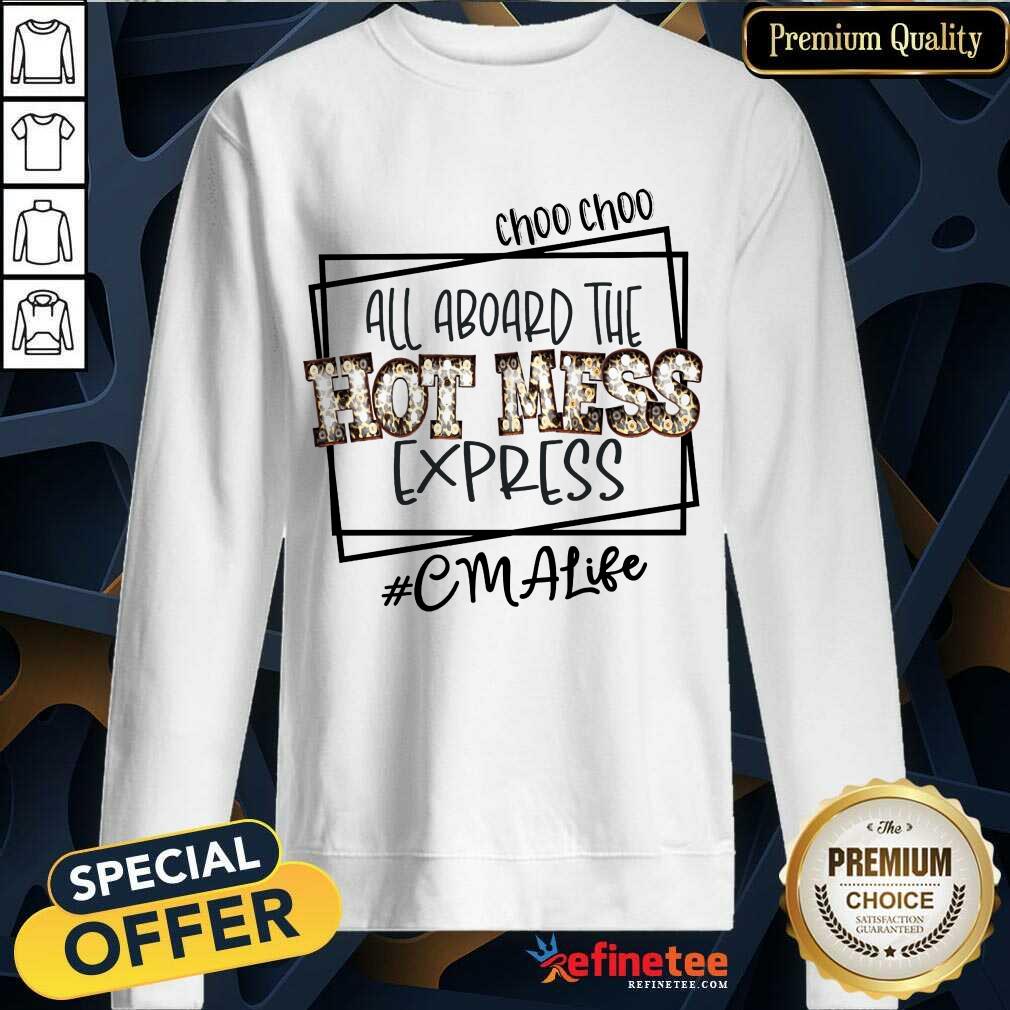 Choo Choo All Aboard The Hot Mess Express CMA Life Shirt
