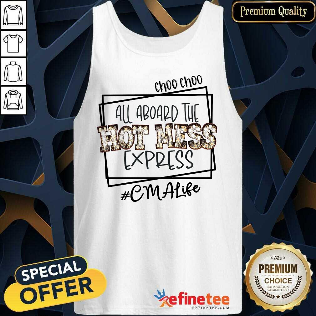 Choo Choo All Aboard The Hot Mess Express CMA Life Shirt