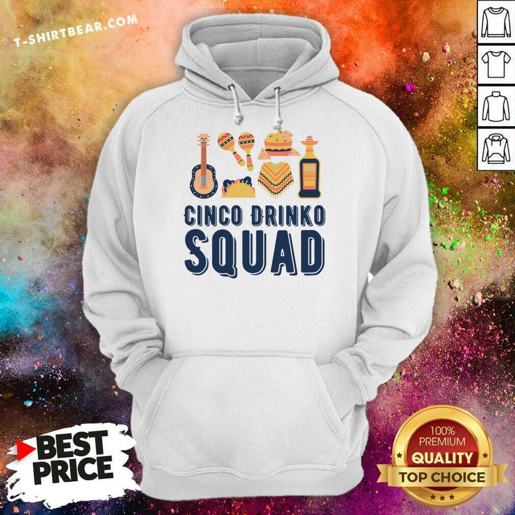Cinco Drinko Squad Shirt