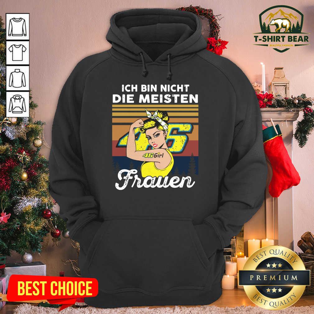 Colorful Ich Bin Nicht Die Meisten Frauen 46 Girl Tattoo Shirt