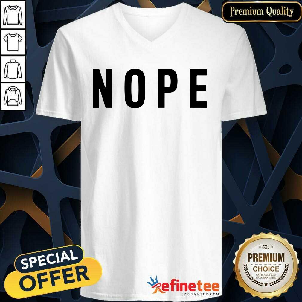 Cool Nope Grumpy Attitude For Dad Shirt