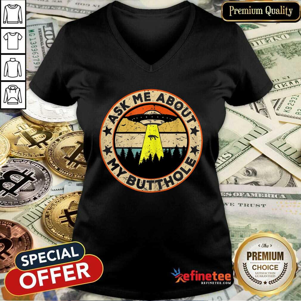 Cool UFO Ask Me About My Butthole Vintage Sunset Shirt