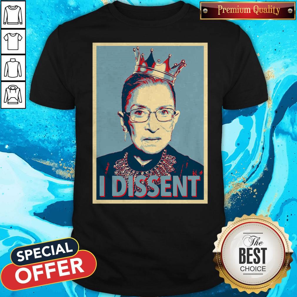 Cute Ruth Bader Ginsburg I Dissent Shirt