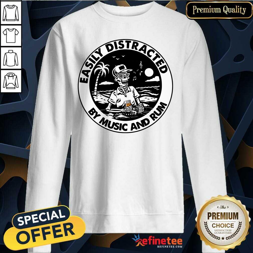 Cute Skeleton Drink Rum Easily Distracted By Music And Rum Shirt