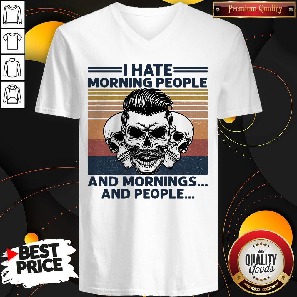 Cute Skull I Hate Morning People And Mornings And People Vintage Retro Shirt