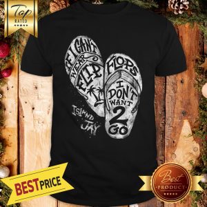Official If I Can't Wear Flip Flops Shirt