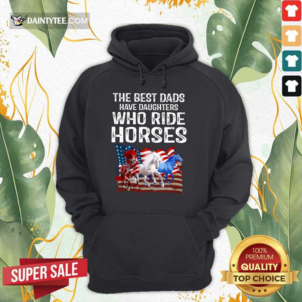Dads Have Daughters Love Horse American Flag Shirt