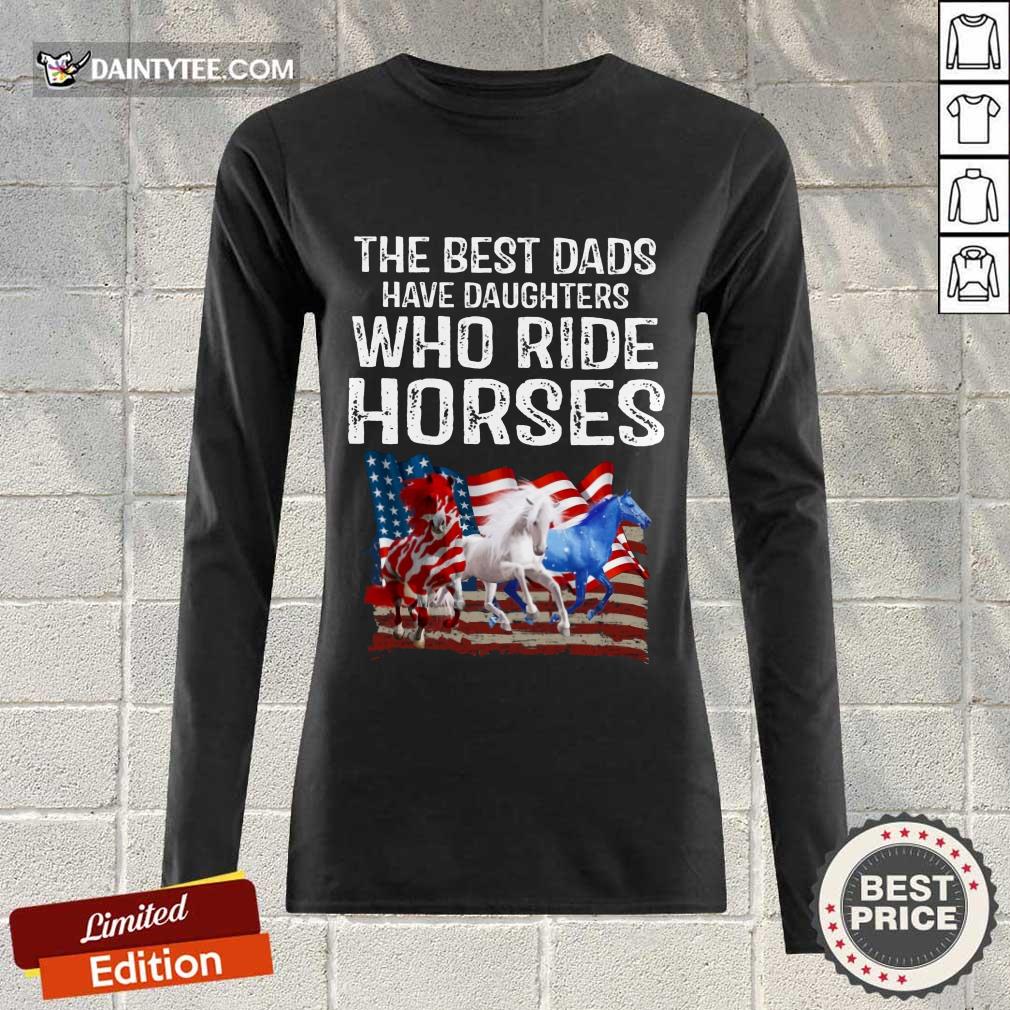Dads Have Daughters Love Horse American Flag Shirt
