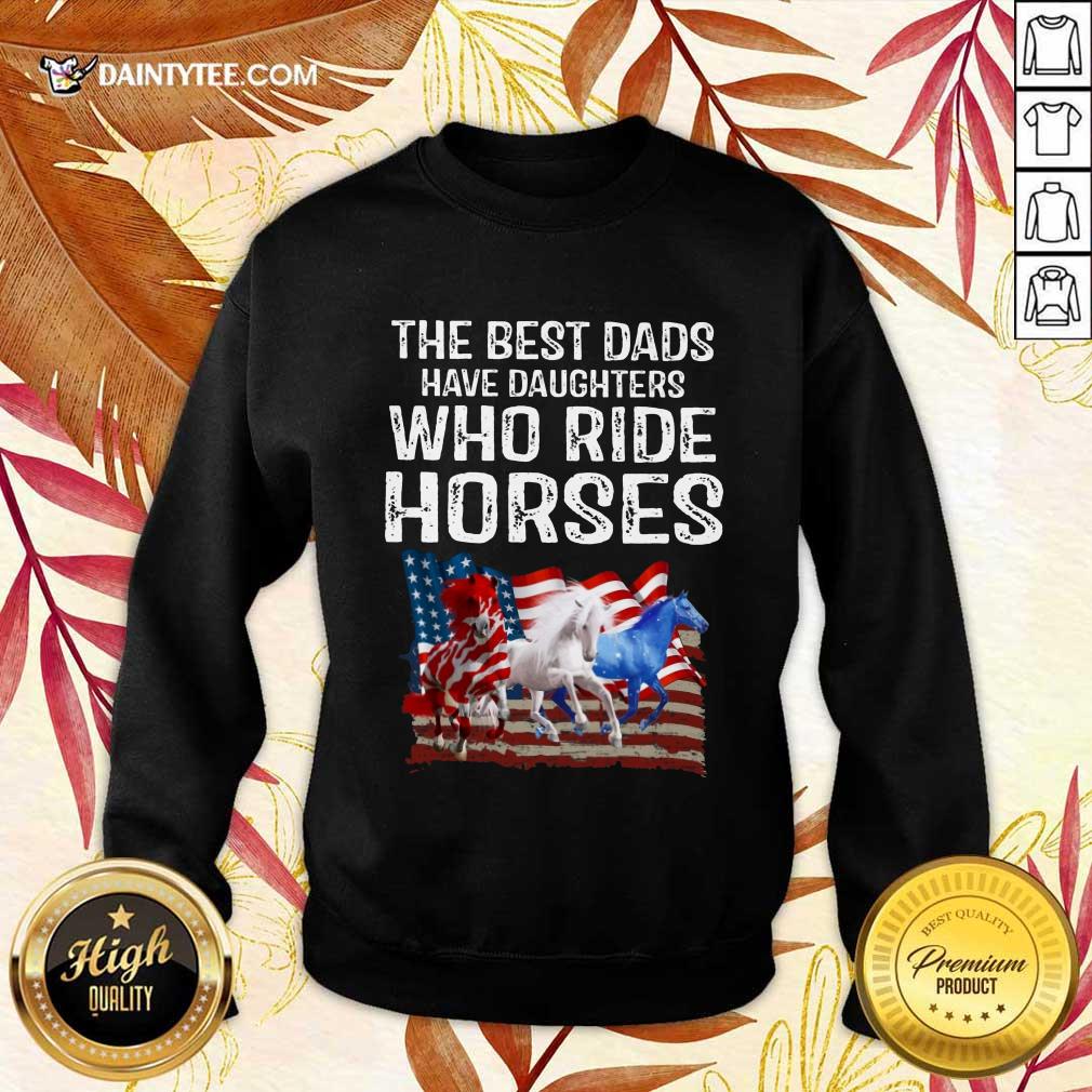 Dads Have Daughters Love Horse American Flag Shirt