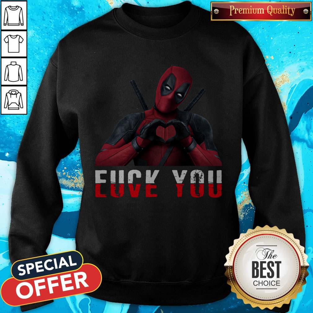 Deadpool Fuck You Love You Shirt
