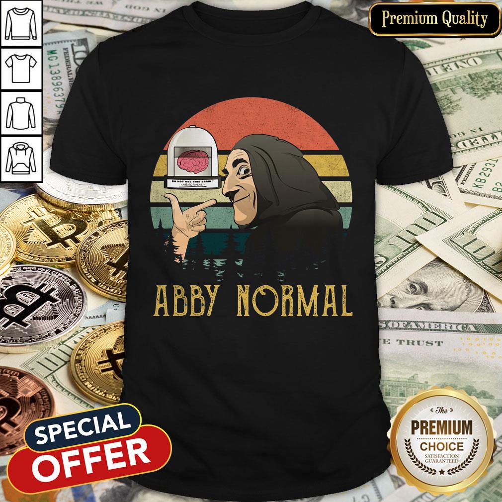 Do Not Use The Again Abby Normal Vintage Shirt