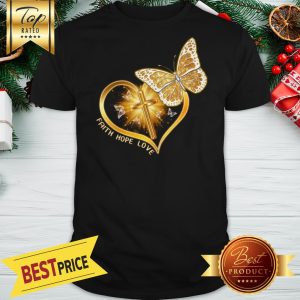 Jesus Faith Hope Love Butterfly Shirt