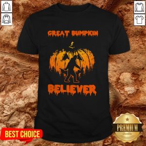 Cute Bigfoot Great Bumpkin Believer Shirt