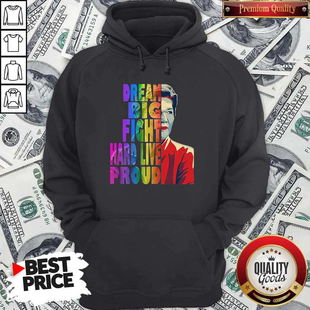 Elizabeth Warren Dream Big Fight Hard Live Proud LGBT Shirt