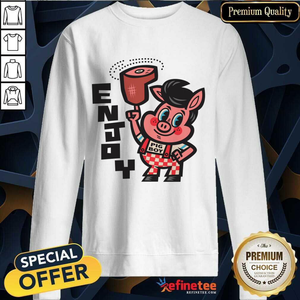 Enjoy Eating At Your Local Pig Boy Restaurant Shirt