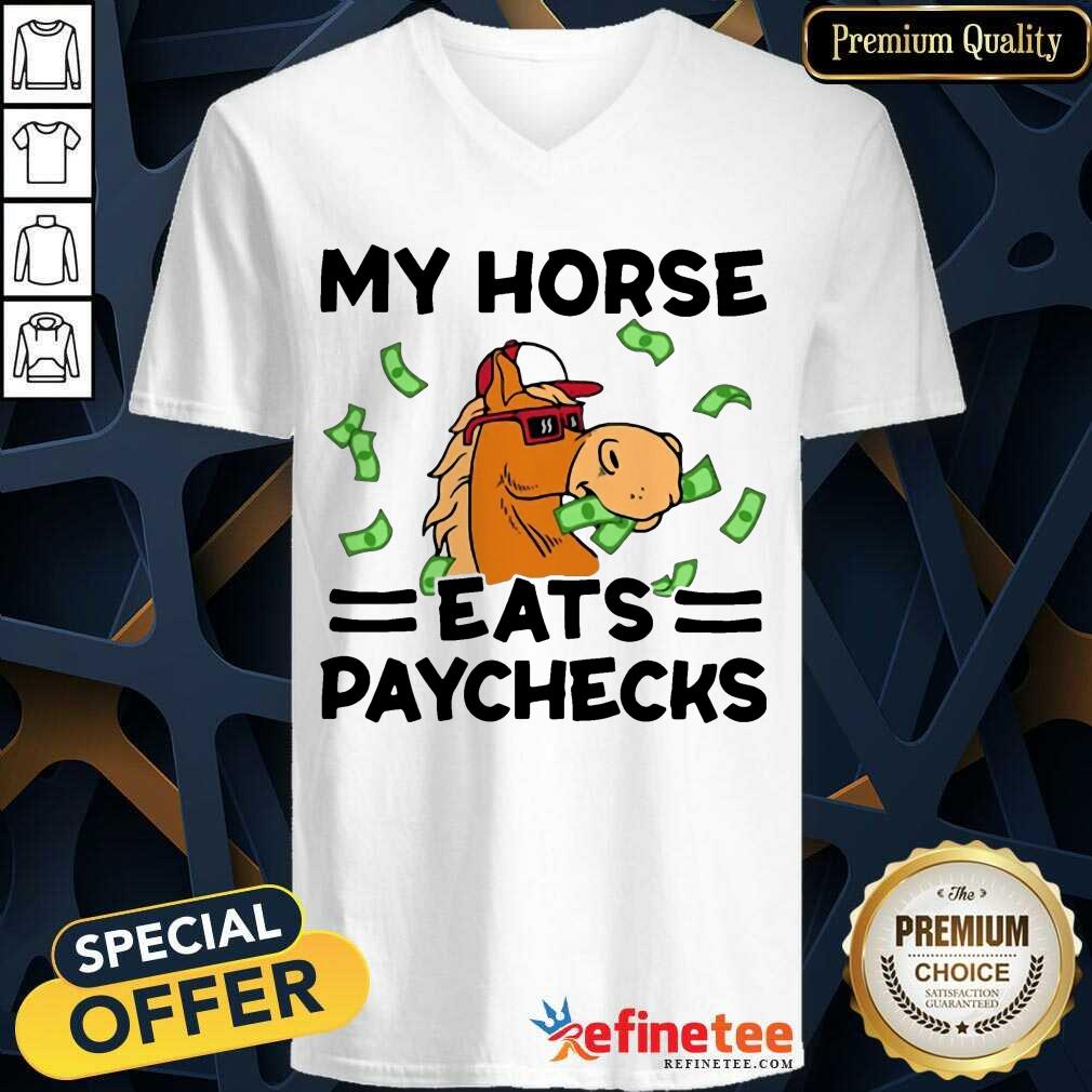 Excellent My Horse Eats Paychecks Great 45 Shirt