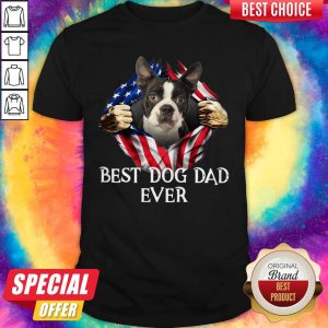 Official Blood Inside Me Boston Terrier Dog American Flag Best Dog Dad Ever Shirt
